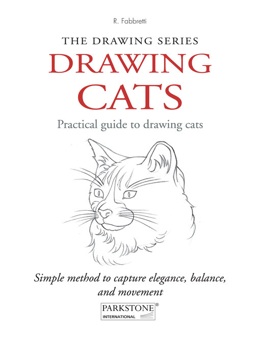 Title details for Drawing Cats. Practical guide to drawing cats by Roberto Fabbretti - Available